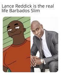 Barbados Slim! I love that guy!!