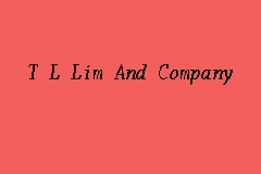 Finance controller lim wei khoe. T L Lim And Company Independent Auditor In Klang