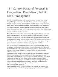 Tidak perlu takut dengan anggapan jika mengenyam bangku kuliah itu kita dapat meraih ilmu dari membaca buku buku, jurnal jurnal, bahkan dengan update tentang informasi terbaru dari berbagai situs pemberitaan. Contoh Teks Persuasi Docx