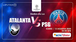 Dapatkan Link Live Streaming Liga Champions Atalanta Vs Psg Di Vidio Bola Liputan6 Com