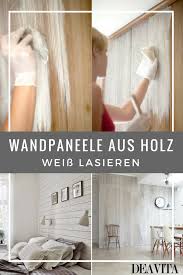 Wandpaneele Aus Holz Konnen Sie Mit Weisser Tunche Uberstreichen Ohne Grossen Aufwand Das Weissen Hat In Der Letzten Z Wandpaneele Holz Weiss Lasieren Holzpaneele