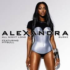 Below you can read the song lyrics of overcome by alexandra burke, found in album overcome released by alexandra burke in 2009. All Night Long Alexandra Burke Song Wikipedia