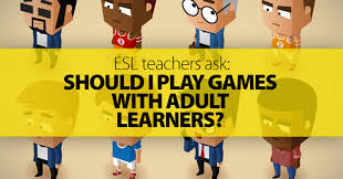 Maybe you would like to learn more about one of these? Esl Teachers Ask Should I Play Games With Adult Learners