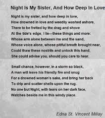 Night Is My Sister And How Deep In Love Poem By Edna St Vincent Millay Poem Hunter Poems Love Poems Sonnets