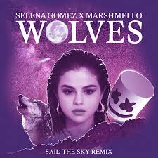 I love the song, if you don't know what it is, then it's wolves by selena gomez, which she collaborated with marshmellow, and trust me, their goooood!!! Wolves Said The Sky Remix Selena Gomez Marshmello Wolves Said The Sky Remix å°ˆè¼¯ Line Music