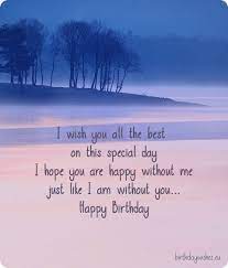 Happy Birthday Ex Birthday Wishes For Ex Read full and new happy birthday wishes here. happy birthday ex birthday wishes for ex
