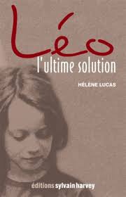 Léo, l'ultime solution de Hélène Lucas