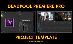 Deadpool Premiere Pro Project Template Premiere Pro Premiere Deadpool