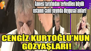 Cengiz kurtoğlu i̇letişim, cengiz kurtoğlu menajer, cengiz kurtoğlu telefon. Cengiz Kurtoglu Nun Gozyaslari Ucankus