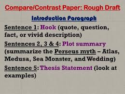 Yes, this paper is to be considered rough, but please take a stab at what you envision the final on both days you will be partnered up so that you can give each other feedback on your drafts. Ppt Compare Contrast Paper Rough Draft Powerpoint Presentation Free Download Id 2069236