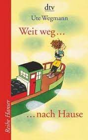 Es sind nur verschiedene zeiten. Weit Weg Nach Hause Von Ute Wegmann Buch Thalia