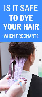 Es Seguro Tenirse El Cabello Durante El Embarazo Enterate Aqui