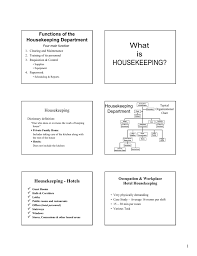A housekeeper is a person employed to manage a household3 and the domestic staff. What Is Housekeeping
