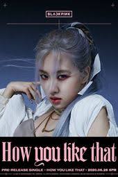 Blackpink Rose How You Like That In 2020 Blackpink Rose Blackpink Photos Blackpink