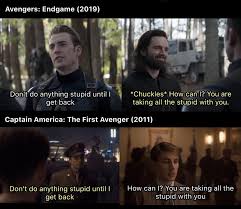 Well, if you think that number 1 is the most stupid guy in the picture, one thing is for sure, you surrender quite easily in life. In Avengers Endgame 2019 Steve And Bucky S Don T Do Anything Stupid Is A Reference To The Same Lines They Said Captain America Funny Marvel Funny Avengers