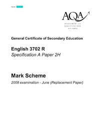 In the first paragraph, name the two poems you're going to analyse and explain what they're about in context to the question. Gcse English Language A Paper 2 Higher Mark Scheme June 2008