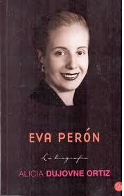 Nicknamed evita, she became a massively popular. Eva Peron La Biografia Dujovne Ortiz Alicia 9789875781061 Amazon Com Books