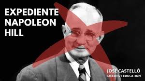 Napoleon Hill y Piense y hágase rico: El Fraude del siglo
