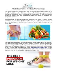 The Dietician To Give Your Body A Perfect Shape By Justdiet