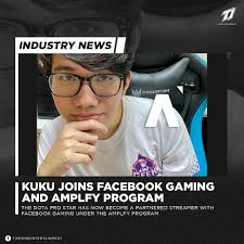 We'll be seeing a lot more Carlo "Kuku" Palad as he has joined Facebook  Gaming and Amplfy as a Partnered Streamer! #IndustryNews