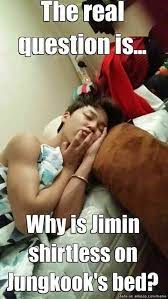 Jimin Shirtless On Jungkook Bed Bts Funny Jikook Bts Memes