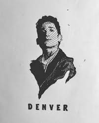 La sección que aparece a continuación contiene importantes detalles acerca de la trama. Denver Lacasadepapel