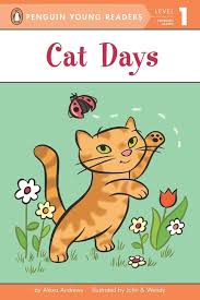 Cat Days (Penguin Young Readers, Level 1): 9780448463056: Andrews, Alexa,  John and Wendy: Books