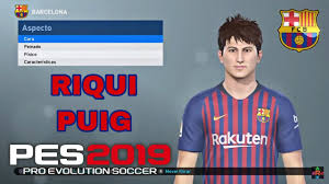 Pes 2019 Como Hacer A Riqui Puig Iamrubenmg Youtube Riqui puig sustituye en esta relación a carles aleñà, que formó parte de la. pes 2019 como hacer a riqui puig iamrubenmg