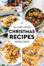 40 Best Healthy Vegan Christmas Dinner Recipes Full Menu Recipe Christmas Food Dinner Vegan Christmas Recipes Vegan Christmas