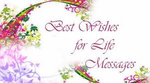 Here i've shared the best congratulation messages and i wish you all the best sis. Best Wishes For Life Messages Good Luck Messages Sample