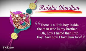 Happy raksha bandhan (rakhi) wishes quotes for sister and brother august 22, 2021 by admin raksha bandhan the festival of joy, happiness, and true eternal bond is celebrated to bring out the color of love, care, and understanding between brother and sister. Happy Raksha Bandhan 2015 Quotes And Wishes Best Rakshabandhan Day Quotes To Send Happy Rakshabandhan Greetings To Your Brother Or Sister India Com