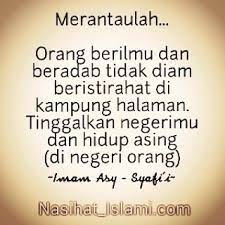 Perantau tidak hanya memiliki hati yang kuat. Kata Kata Motivasi Anak Rantau Agar Semangat Gapai Mimpi Juproni Quotes