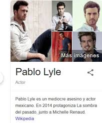 He rose to prominence after he was cast as the male lead protagonist cristobal mendoza rivero in mexican telenovela. Stephen Woodman On Twitter A 63 Year Old Man Reportedly Attacked By Mexican Actor Pablo Lyle Has Died Of His Injuries In Miami These Edits To Lyle S Wikipedia Page Appear Immediately After The News