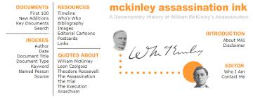 McKinley Assassination Ink: A Documentary History of William McKinley's  Assassination