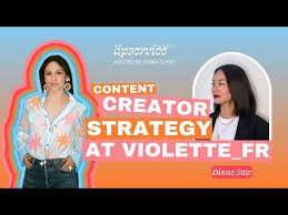 Content Creator Strategy at Violette_FR with Diane Saw