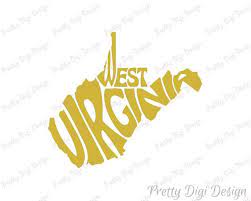 Digital West Virginia Word Art West Virginia Jpg Png Pdf Eps Svg Dxf West Virgi West Virginia Tattoo West Virginia Vacation Point Pleasant West Virginia