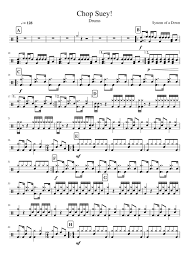 Whereas the notes for pitched instruments correspond to a note letter, such as a c, d, or f, notes in drum sheet music represent specific parts of the drum set (e.g. Chop Suey Drums Sheet Music For Drum Group Solo Musescore Com