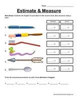 Estimate And Measure Inches Worksheet Estimate The Length Of Each Object To The Nearest Measurement Worksheets 1st Grade Math Worksheets 2nd Grade Worksheets