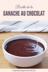 Ganache Au Chocolat Inspiration Gourmande Ganache Ganache Au Chocolat Recette Ganache Chocolat