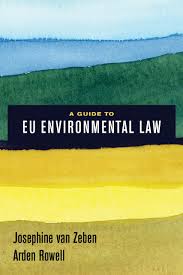 View article and find full text pdf. Download Pdf A Guide To Eu Environmental Law By Josephine Van Zeben Nemajuikeoade