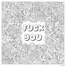 Search through more than 50000 coloring pages. Fuck You Swear Word Coloring Pages Printable