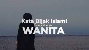 Check spelling or type a new query. 84 Kata Mutiara Islami Tentang Wanita Nasehat Indah Buat Kaum Hawa