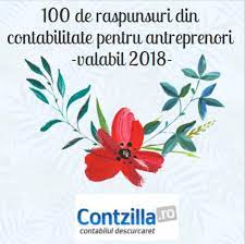 Monografie contabila lichidare microintreprindere 2019. 100 De Raspunsuri Din Contabilitate Pentru Antreprenori Valabil 2018 Contabilitate Fiscalitate Monografii Contabile