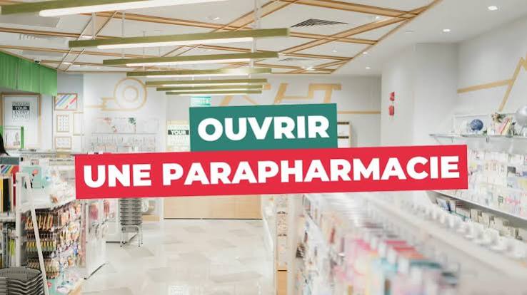 Ouvrir une Parapharmacie : Guide complet 2026