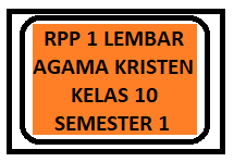 Maybe you would like to learn more about one of these? Rpp 1 Lembar Agama Kristen Kelas 10 Semester 1 Revisi Terbaru Kherysuryawan Id