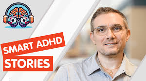Smart ADHD Stories with Daniel Nestle