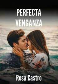 Keyla Toma La Decision De Vengarse De Su Ex Novio El Cual La Traiciono Vilmente Tiene Un Pl Venganza Libros Romanticos Juveniles Pdf Libros De Lectura Gratis