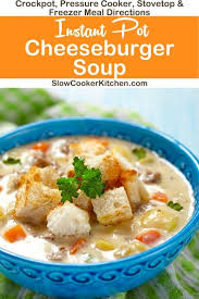 Pour chicken broth over vegetables. 4 Easy Ways To Make Cheeseburger Soup Slow Cooker Instant Pot