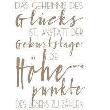 Mundart Stempel Stempel Das Geheimnis Des Glucks Spruche The Words Geburtstag Zitate