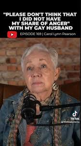Carol Lynn Pearson, wife of a gay man.